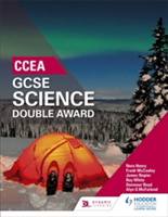 CCEA GCSE Double Award Science | Denmour Boyd, Nora Henry, Frank McCauley, Alyn G. McFarland, James Napier, Roy White
