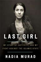 The Last Girl | Nadia Murad, Jenna Krajeski