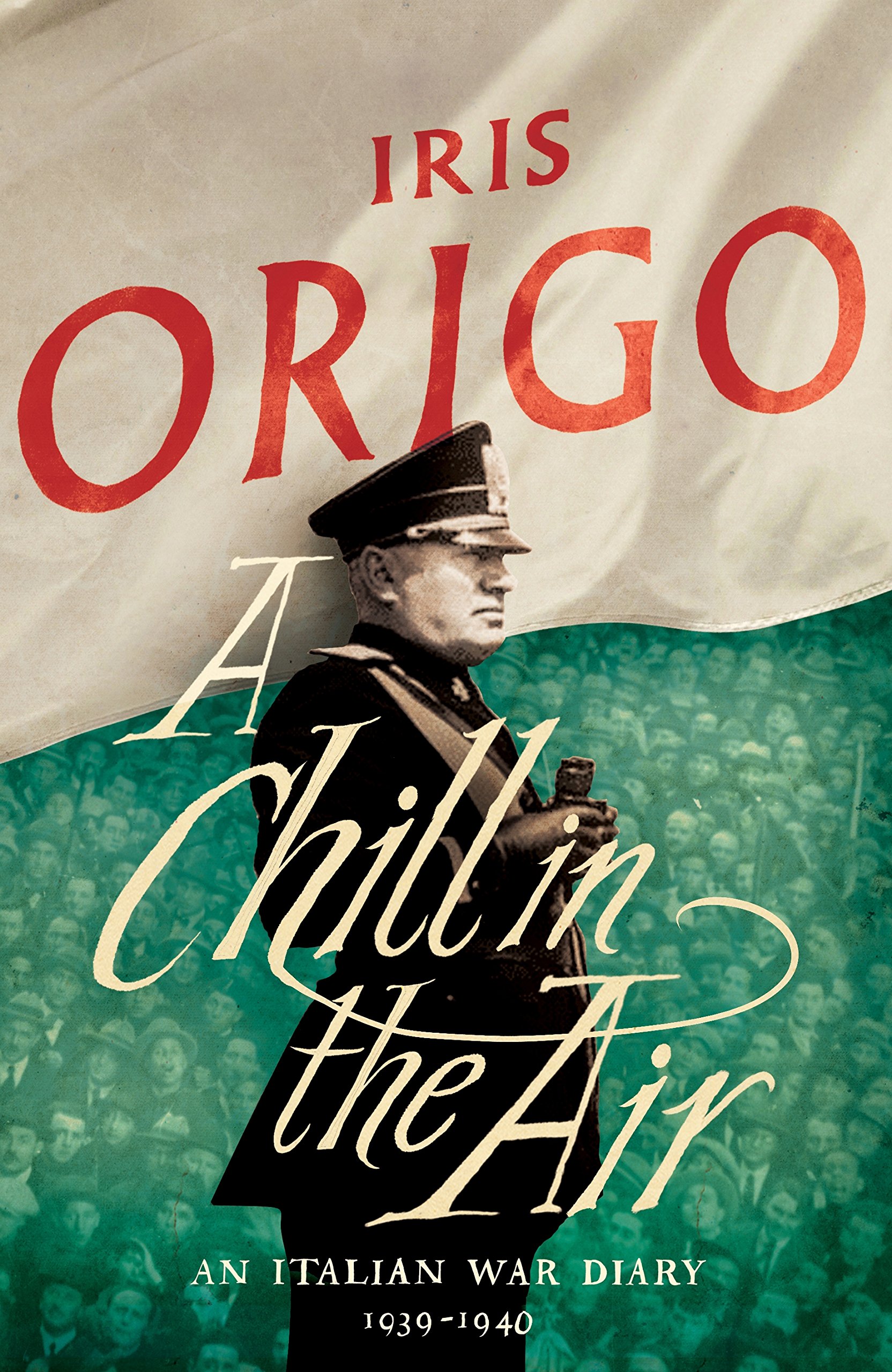 A Chill in the Air | Iris Origo