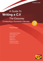 A Guide To Writing A C.v. The Easyway | Howard Rogers