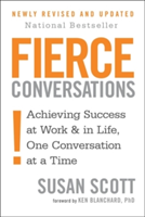 Vezi detalii pentru Fierce Conversations | Susan Scott