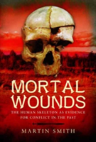 Mortal Wounds | Martin Smith