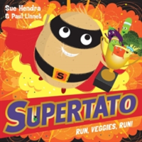 Supertato Run Veggies Run | Sue Hendra