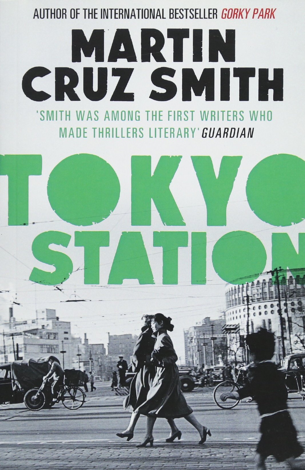 Vezi detalii pentru Tokyo Station | Martin Cruz Smith