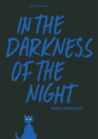 In the Darkness of the Night | Bruno Munari