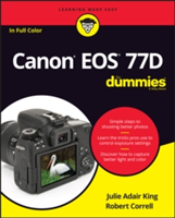 Canon EOS 77D For Dummies | Julie Adair King