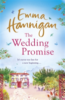 The Wedding Promise: The perfect summer read for 2017 | Emma Hannigan