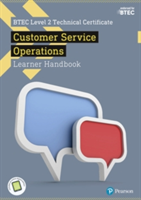 BTEC Level 2 Technical Certificate in Business Customer Services Operations Learner Handbook with ActiveBook | Jonathan Pryce, Elaine Jackson, Bethan Bithell, Kath Grenyer