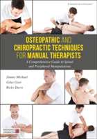 Osteopathic and Chiropractic Techniques for Manual Therapists | Giles Gyer, Jimmy Michael, Ricky Davis
