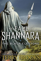 The Black Elfstone: Book One of the Fall of Shannara | Terry Brooks