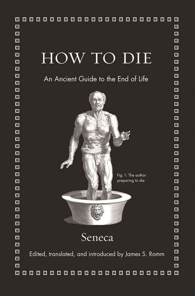 How to Die | Lucius Annaeus Seneca