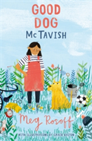 Good Dog Mctavish | Meg Rosoff