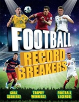 Football Record Breakers | Clive Gifford