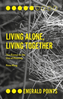 Living Alone, Living Together | Dr. Peter King