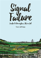 Signal Failure | Tom Jeffreys