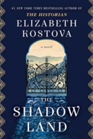 The Shadow Land (Export Edition) | Elizabeth Kostova