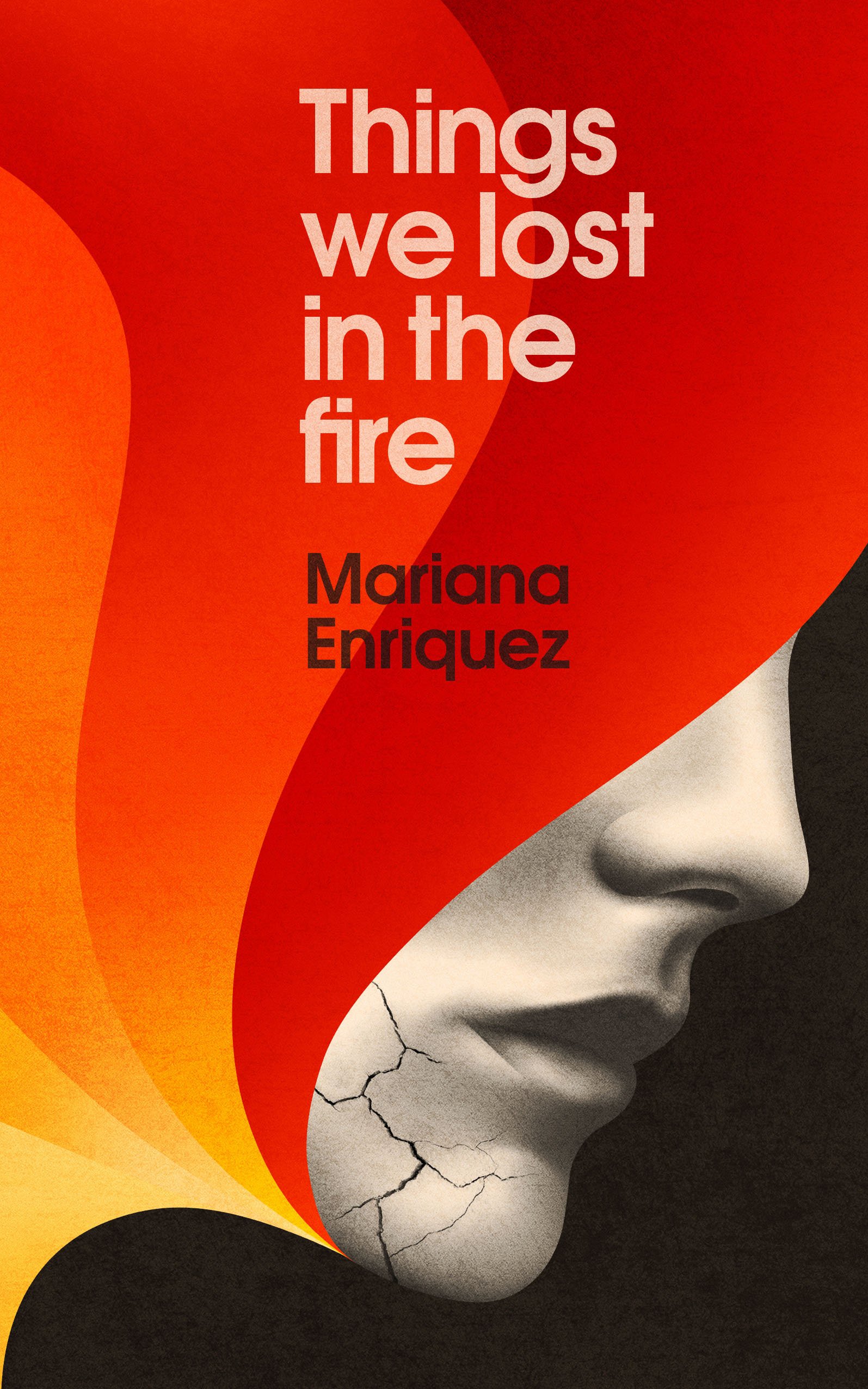 Things We Lost in the Fire | Mariana Enriquez