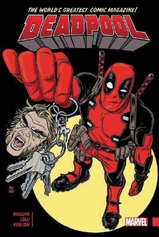 Deadpool: World\'s Greatest - Volume 2 | Gerry Duggan, Charles Soule