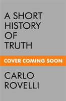 A Short History of Truth | Julian Baggini