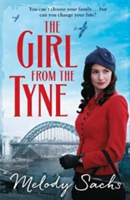 The Girl from the Tyne | Melody Sachs