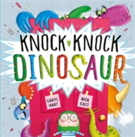 Knock Knock Dinosaur | Caryl Hart