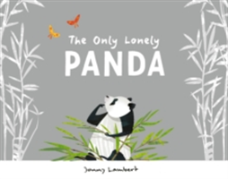 The Only Lonely Panda | Jonny Lambert