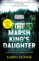 The Marsh King\'s Daughter | Karen Dionne