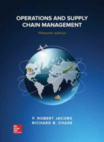 Operations and Supply Chain Management | F. Robert Jacobs, Richard B. Chase