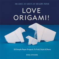 Love Origami! | Ross Symons