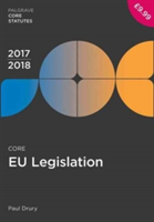 Core EU Legislation 2017-18 | Paul Drury
