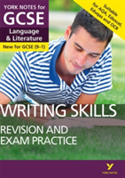 English Language and Literature Writing Skills Revision and Exam Practice: York Notes for GCSE (9-1) |