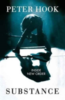 Substance: Inside New Order | Peter Hook