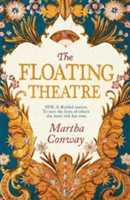 The Floating Theatre | Martha Conway