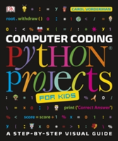 Computer Coding Python Projects for Kids | Carol Vorderman