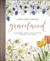 GRACELACED: DISCOVERING TIMELESS TRUTHS | RUTH CHOU SIMONS
