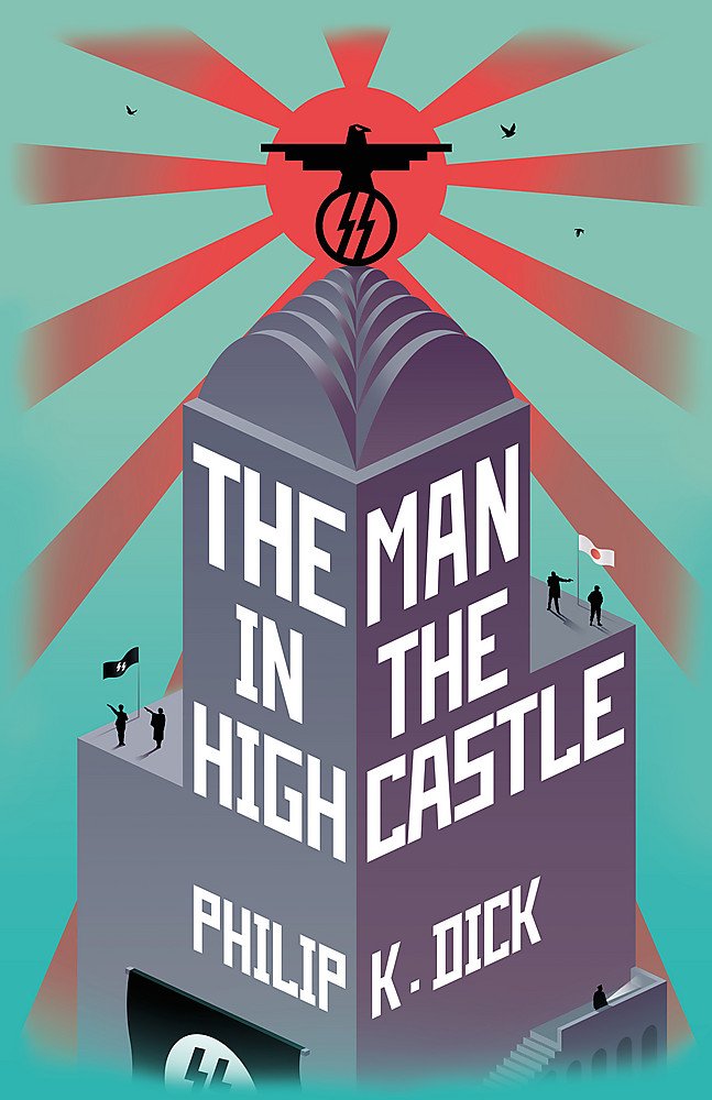 The Man In The High Castle | Philip K. Dick