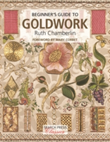 Beginner\'s Guide to Goldwork | Ruth Chamberlin