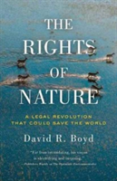 The Rights Of Nature | David R. Boyd