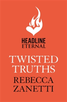 Twisted Truths: Blood Brothers Book 3 | Rebecca Zanetti