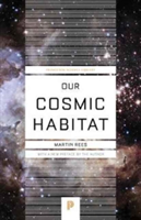 Our Cosmic Habitat | Martin Rees