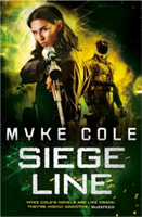 Siege Line (Reawakening Trilogy 3) | Myke Cole