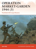 Operation Market-Garden 1944 3 | Ken Ford