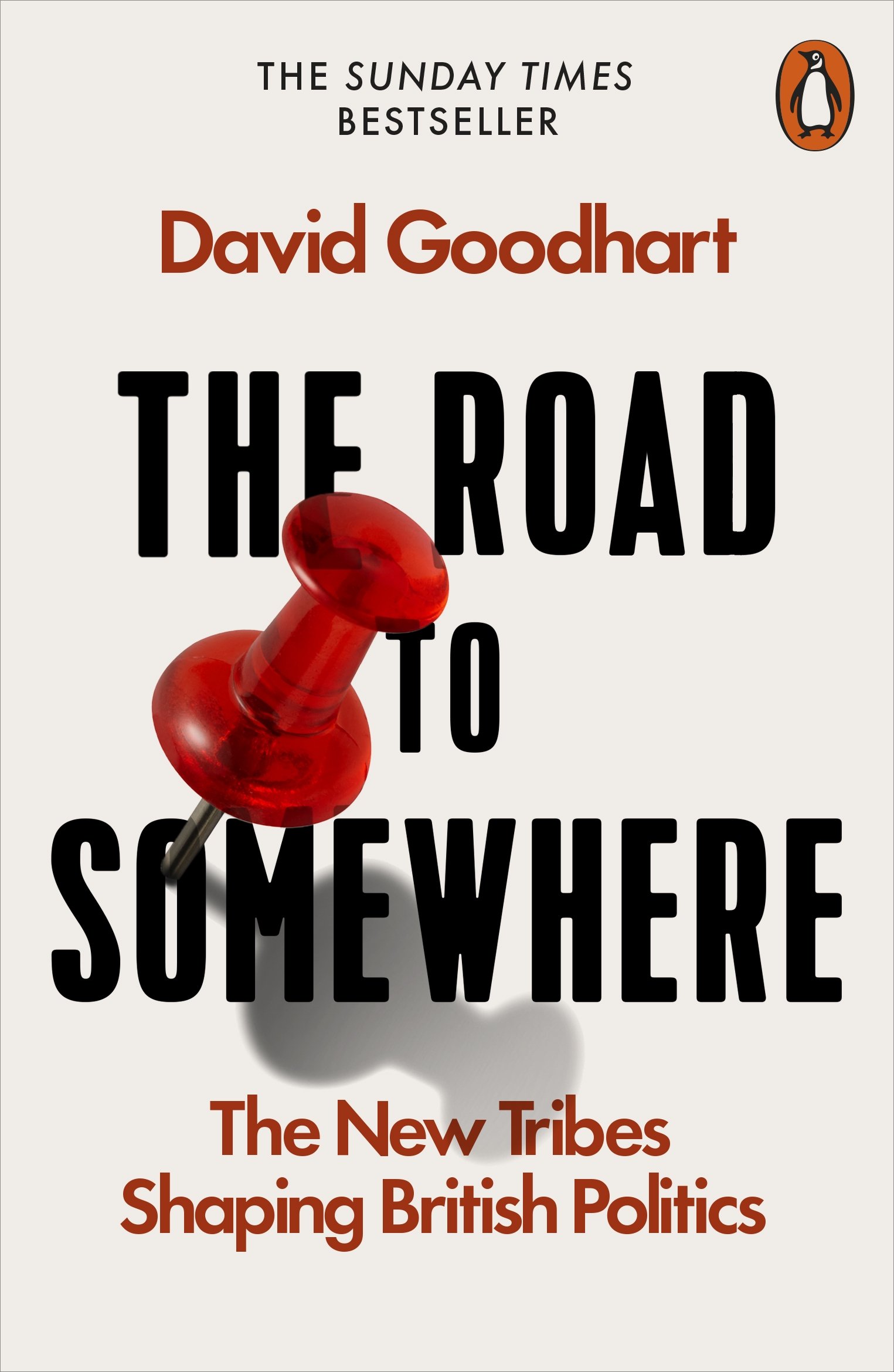 The Road to Somewhere | David Goodhart