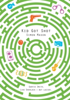 Kid Got Shot | Simon Mason