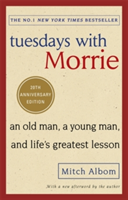 Tuesdays With Morrie | Mitch Albom