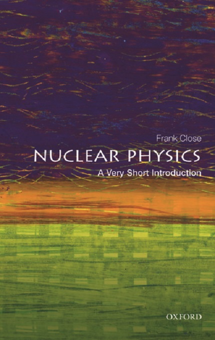 Nuclear Physics | Frank Close