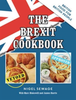 The Brexit Cookbook | Nigel Sewage