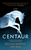 Centaur | Declan Murphy, Ami Rao