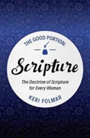 The Good Portion - Scripture | Keri Folmar