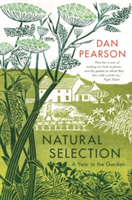 Natural Selection | Dan (Gardening Writer) Pearson